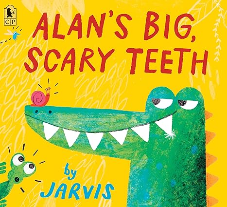 Toddler Time — Alan’s Big Scary Teeth — $25 (Ages 3-5)